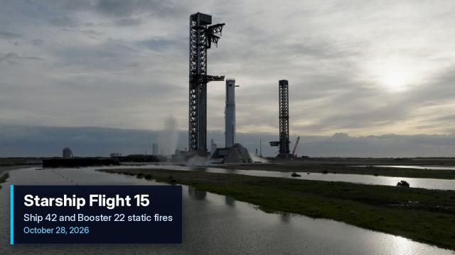 Starship Flight 15 dual catch prep — Ship 42 and Booster 22 static fires at Starbase