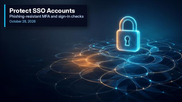 Glowing padlock on an identity-mesh plane with a plate reading Protect SSO Accounts — phishing-resistant MFA and sign-in checks.